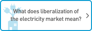 What does liberalization of the electricity market mean?